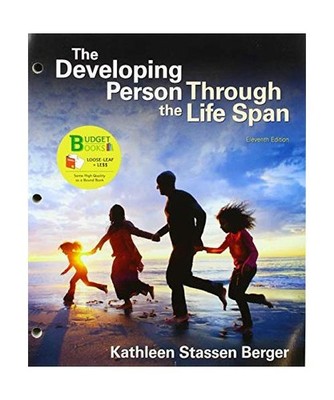 Loose-Leaf Version for the Developing Person Through the Life Span, Kathleen Sta