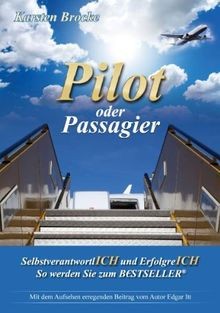 Pilot oder Passagier: SelbstverantwortlICH und Erfo... | Buch | Zustand sehr gut