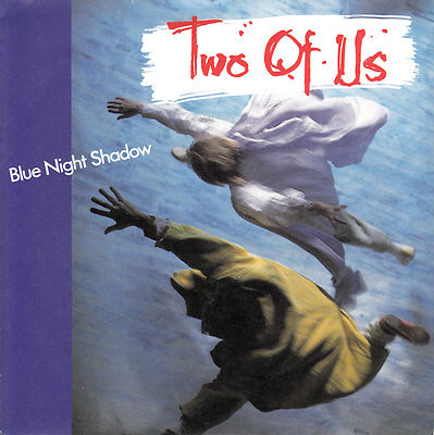 TWO OF US (Kiz,Hubert Kah) - Blue Night Shadow - 7'' Vinyl Single -near Mint