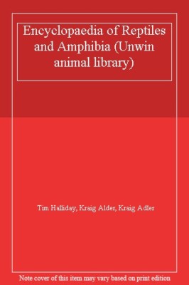 Encyclopaedia of Reptiles and Amphibia (Unwin animal library) By