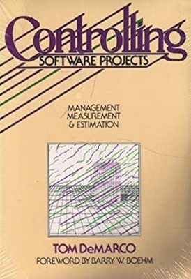Controlling Software Projects : Management, Measurement and Estim