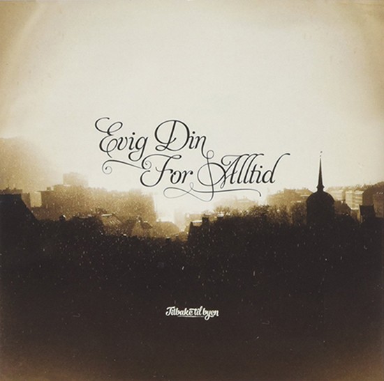 Evig Din для альбома Alltid Tilbake Til Byen (винил) 12 (ИМПОРТ из Великобритании)