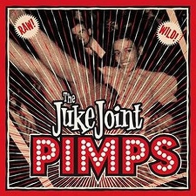 JUKE JOINT PIMPS BOOGIE PIMPS (CD)