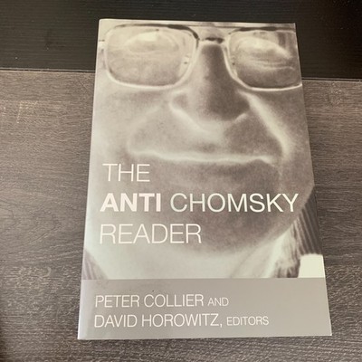 The Anti-Chomsky Reader by Peter Collier & David Horowitz 2004 Paperback