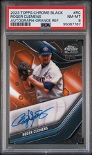 2023 Topps Chrome Black Orange Roger Clemens PSA 8 NM-MT Auto 8/25 Blue Jays
