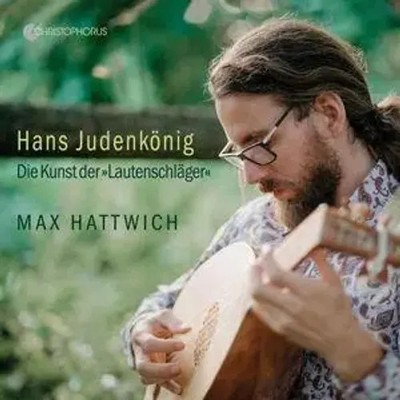 Hans Judenkönig: The Art of Lute | Johannes Wieners Max Hattwich | Audio-CD | CD