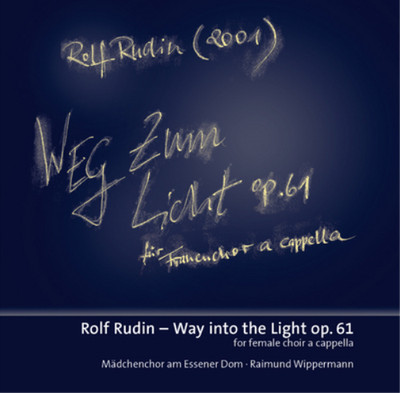 Rolf Rudin Rolf Rudin: Weg Zum Licht, Op. 61 (CD) Album (UK IMPORT)