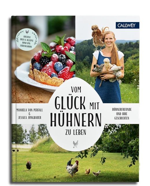 Callwey Gmbh Vom Glück Mit Hühnern Zu Leben - Bild 3