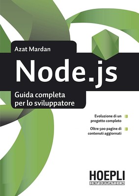Libri Azat Mardan - Node.Js. Guida Completa Per Lo Sviluppatore