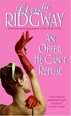 An Offer He Can't Refuse by Ridgway, Christie [Mass Market Paperback]