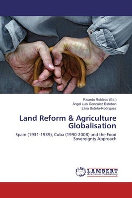 Land Reform & Agriculture Globalisation Ángel Luis González Esteban