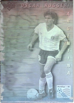 1993 Upper Deck World Cup Preview HOLOGRAM Oscar Ruggeri SP Argentina #NNO