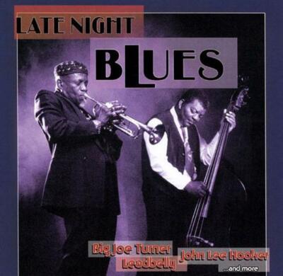 LATE NIGHT BLUES - Leadbelly & Others - Sealed CD (Canada, 2000)