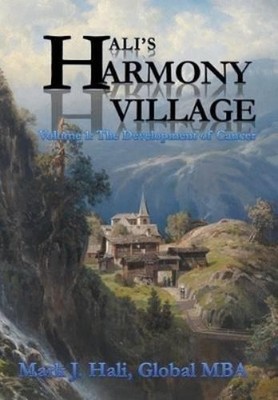 Mark J Hali Global Mba Hali's Harmony Village (Hardback) (UK IMPORT)