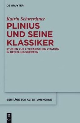 Plinius Und Seine Klassiker