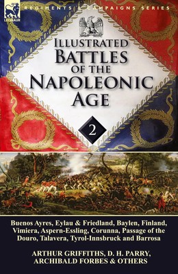 Illustrated Battles of the Napoleonic Age-Volume 2 Arthur Griffiths (u. a.) Buch