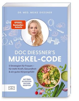 Doc Diessners Muskel-Code ~ Meike Diessner ~  9783965845596
