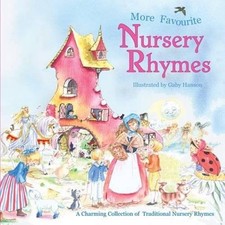 Square Paperback Book - More Favourite Nursery Rhymes,Gaby Henso