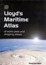 Lloyd's Maritime Atlas 21e: of World Ports and Shipping Places Hardback Book The