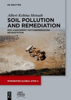 Soil Pollution And Remediation Albert Kobina Mensah