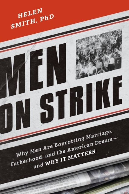 Men on Strike by Helen Smith (Paperback Book)