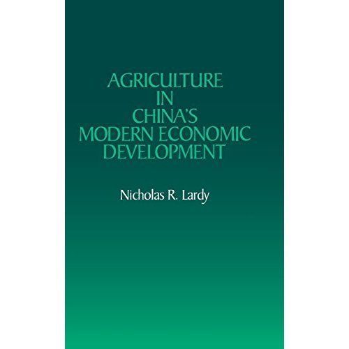 Agriculture in China's Modern Economic Development Lardy Hardback 9780521252461