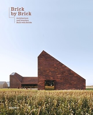 Brick by Brick Architecture and Interio Gestalten Hardcover
