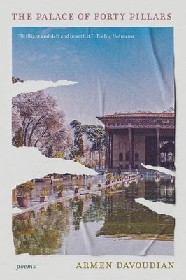 The Palace of Forty Pillars by Armen Davoudian Paperback Book