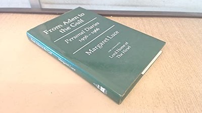 From Aden to the Gulf: Personal Diar..., Luce, Margaret