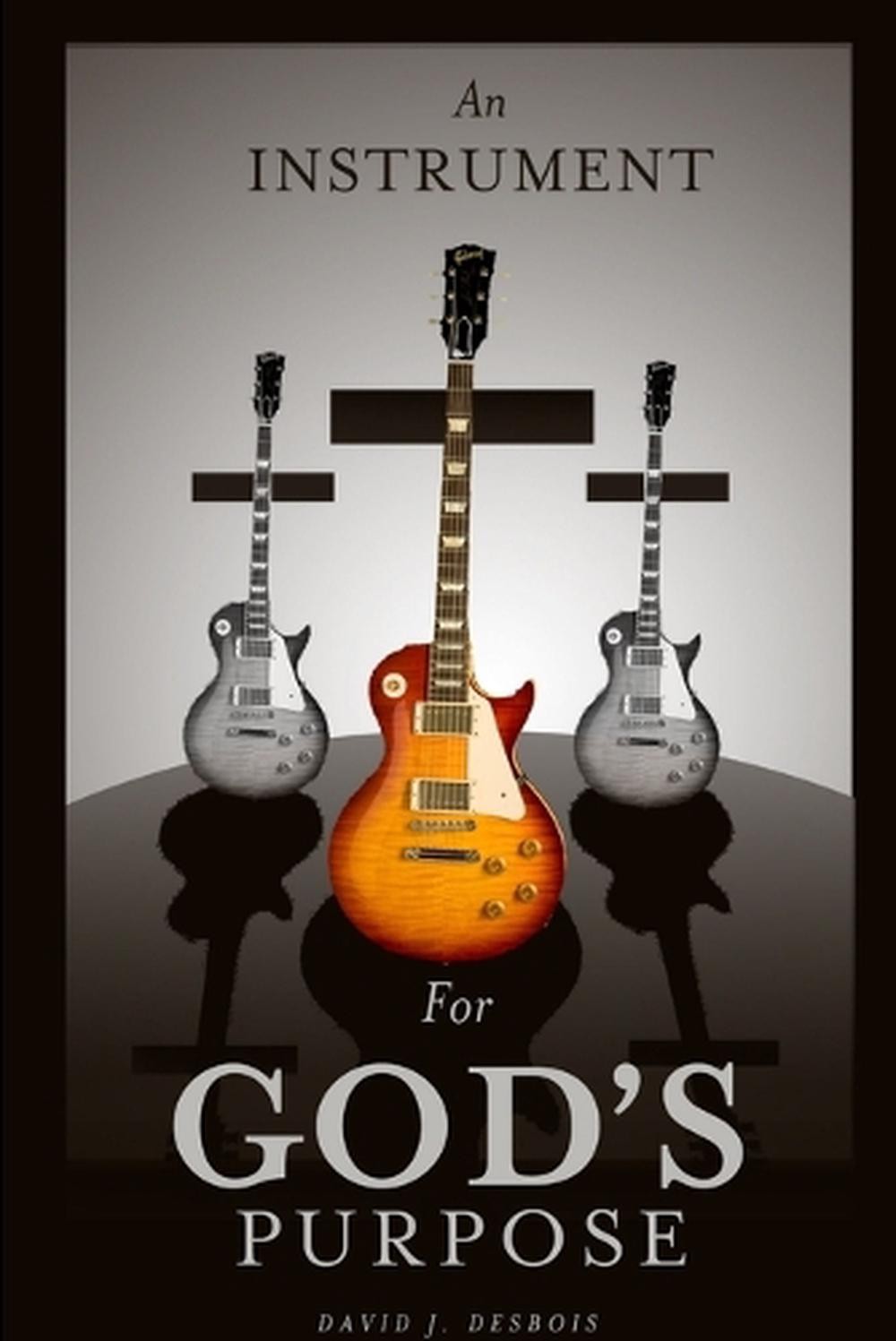 An Instrument for God's Purpose by David Desbois (English) Paperback Book