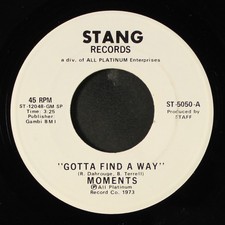 MOMENTS: gotta find a way / same STANG 7" Single 45 RPM