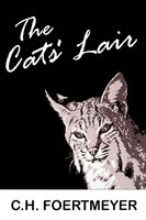 C. H. Foertmeyer | The Cats' Lair | Taschenbuch | Englisch (2002) | iUniverse