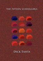 The Fifteen Schoolgirls Dick Tahta Taschenbuch Kartoniert / Broschiert Englisch