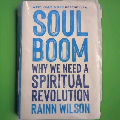 Soul Boom Why We Need a Spiritual Revolution Signed Rainn Wilson Autographed New