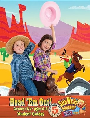 Sonwest Roundup Head Em Out! Ages 6 to 8 Grades 1 & 2 - unknown author - Acc...