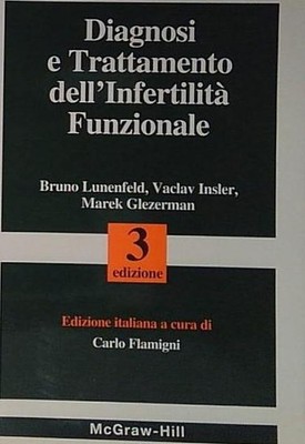 Lunenfeld DIAGNOSE UND BEHANDLUNG VON FUNKTIONELLER UNFRUCHTBARKEIT McGraw-Hill Ed