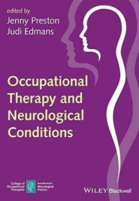 Judi Edmans - Occupational Therapy and Neurological Conditions - Paper - G245z