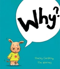 Tracey Corderoy Tim Warnes Why? (Paperback) (UK IMPORT)