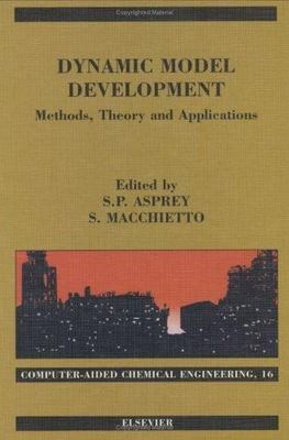 Dynamic Model Development : Methods, Theory and Applications, Hardcover by Wo...