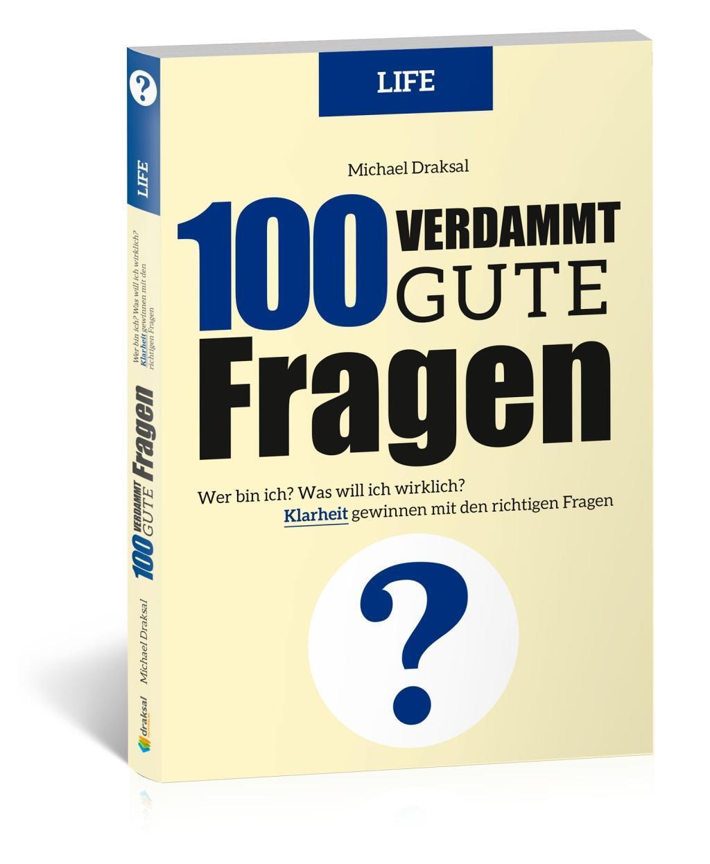 Thumbnail - Michael Draksal 100 Verdammt Gute Fragen - Life