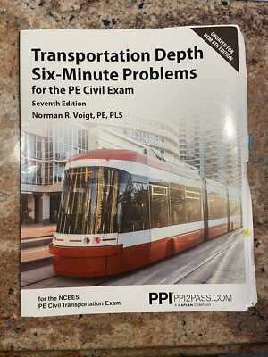 PPI Transportation Depth Six-Minute Problems for the PE Civil Exam, 7th Edition