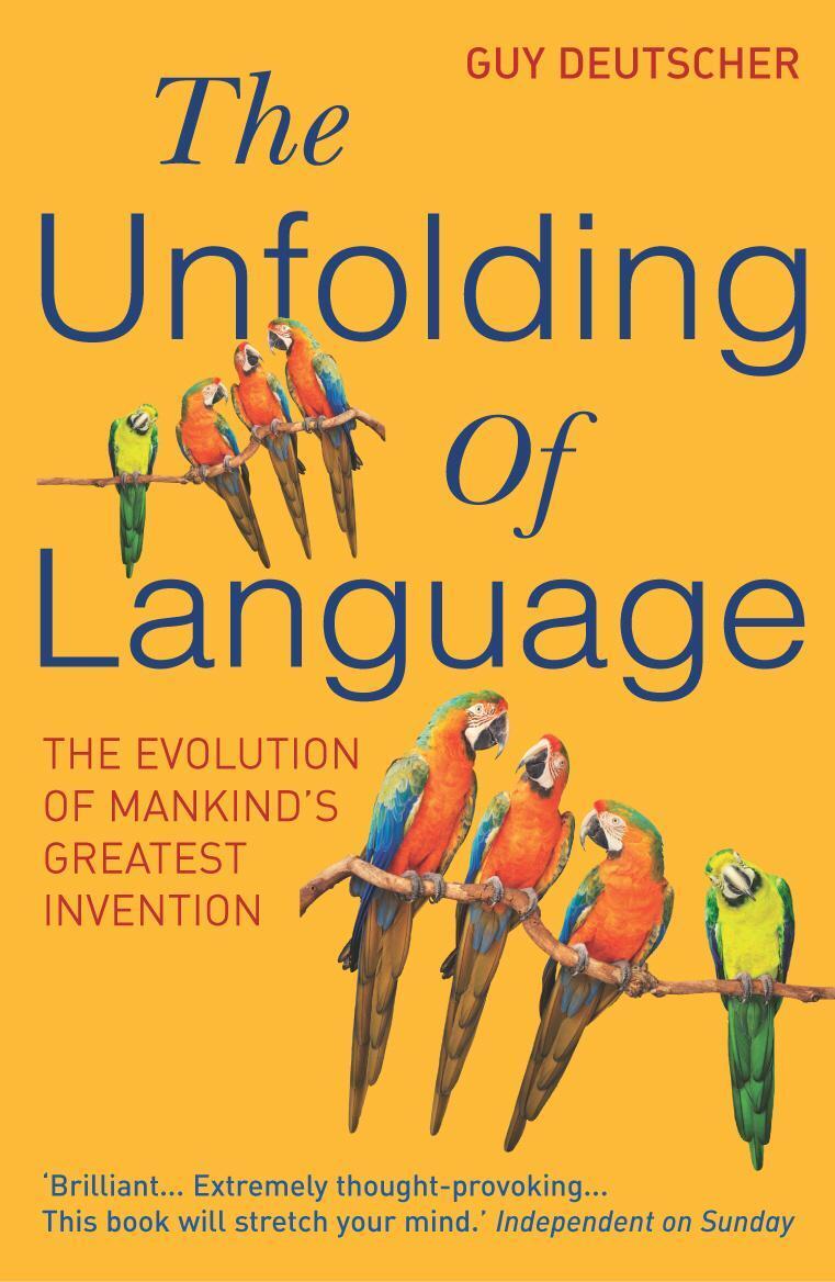 Thumbnail - The Unfolding Of Language, Guy Deutscher