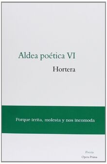 Aldea poética VI: Hortera von Opera Prima | Buch | Zustand sehr gut
