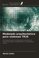 Bechir Zalila | Modelado ArquitectóNico Para Sistemas TR2E | Taschenbuch (2024)