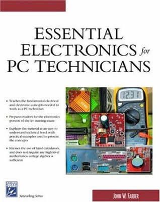 Essential Electronics for PC Technicians Paperback John Farber