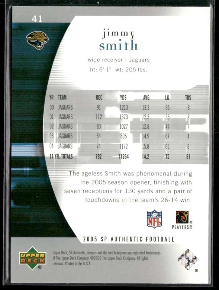 Jimmy Smith 2005 Upper Deck SP Authentic #41 Jacksonville Jaguars - Image 2 of 2