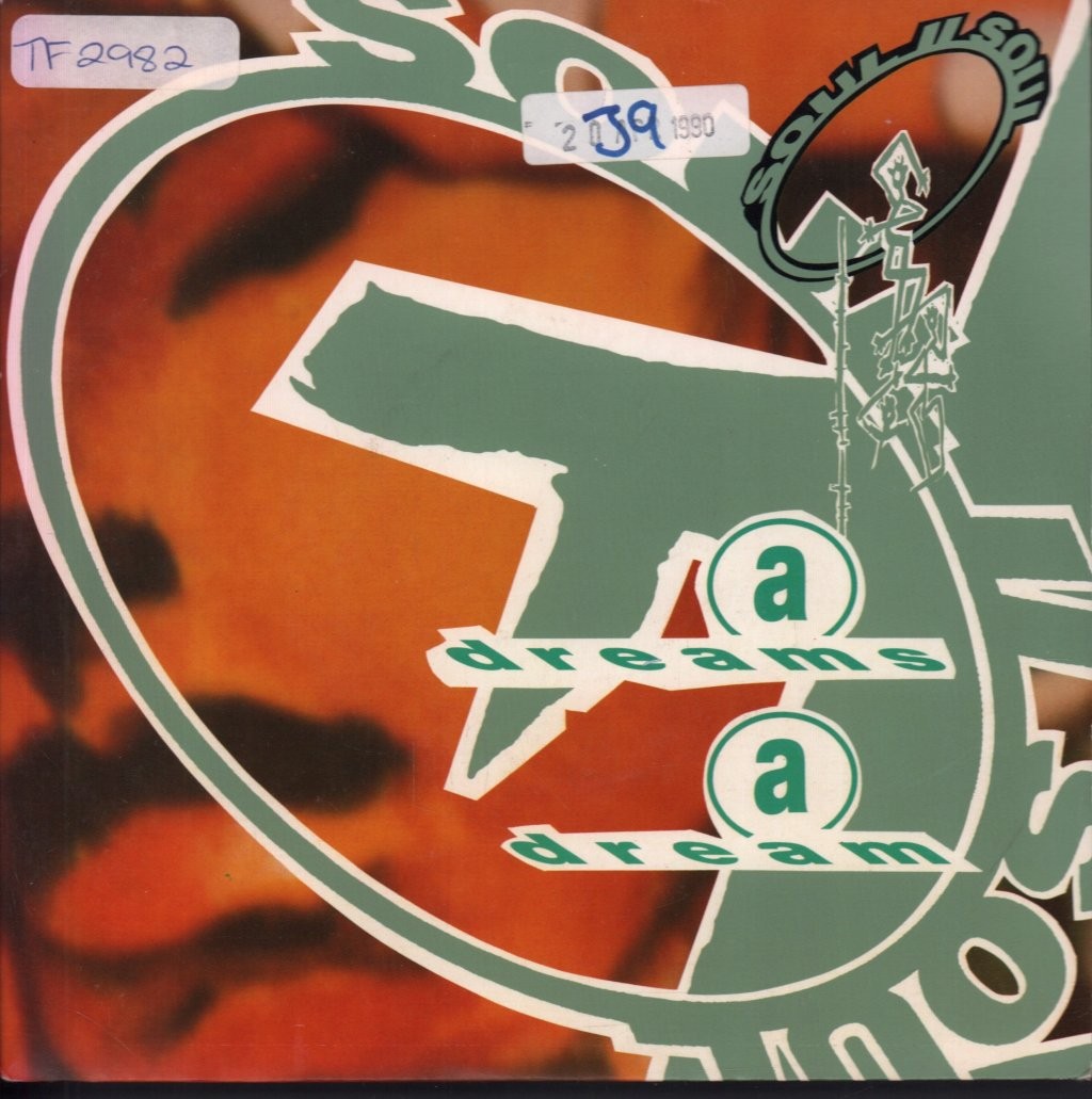 SOUL II SOUL A DREAMS A DREAM 7"" VINYL paper label design with card pic sleeve -