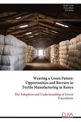 Weaving a Green Future: Opportunities and Barriers in Textile Manufacturing in K
