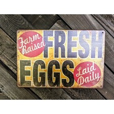 Fresh Eggs Sign - Farm Raised Fresh Eggs Laid Daily - 12in x 8in