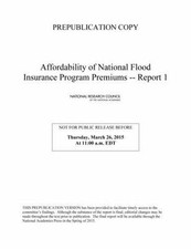 Affordability Of National Flood Insurance Program Premiums: Report 1 Paperback